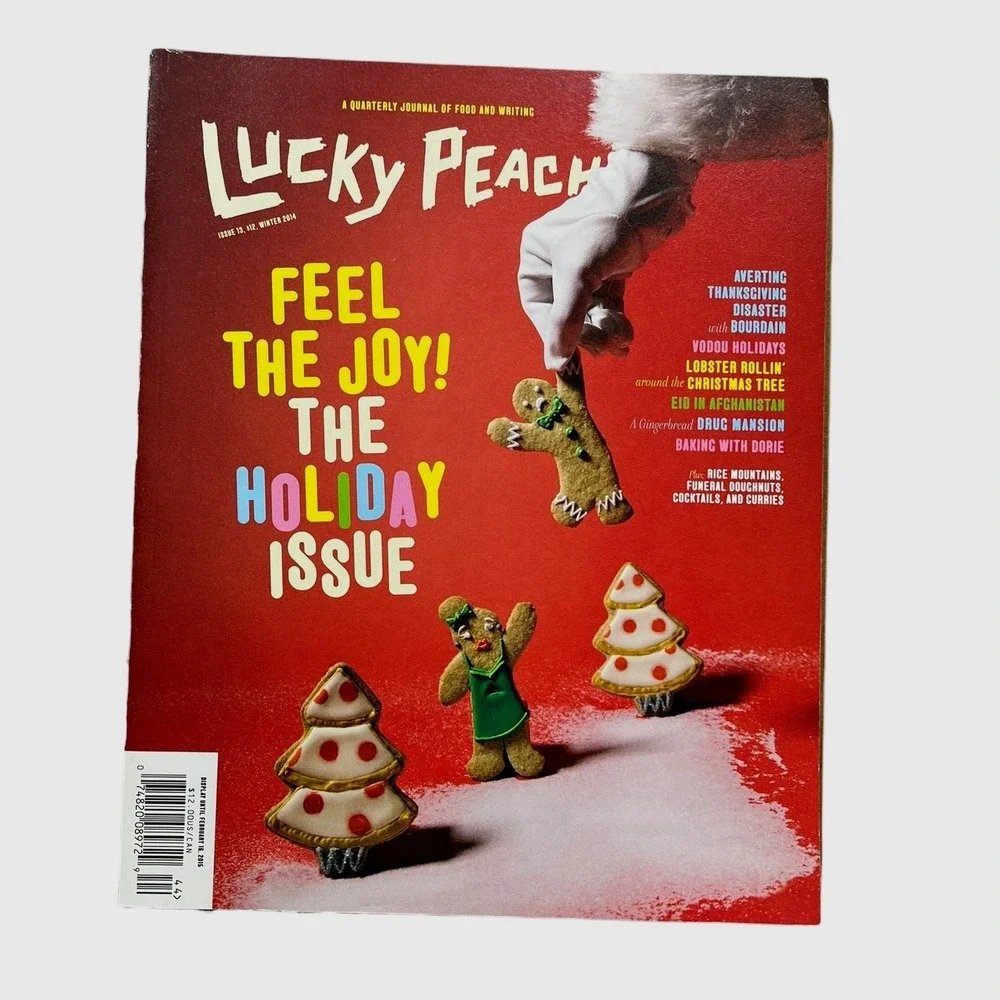 Lucky Peach Issue 13 Winter 2014 Feel the Joy The Holiday Issue Anthony Bourdain
